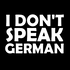 I Don't Speak German