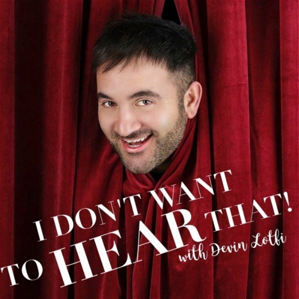 Artwork for I DON'T WANT TO HEAR THAT!