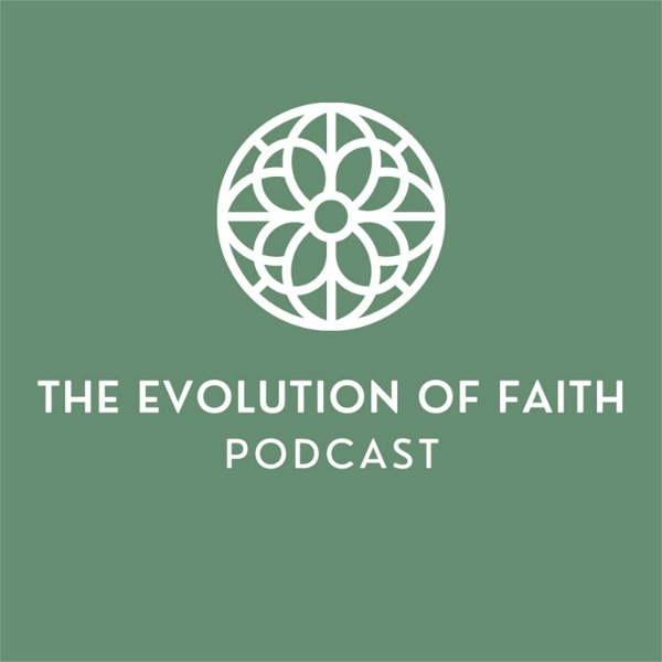 Artwork for The Evolution of Faith Podcast