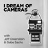 I Dream of Cameras