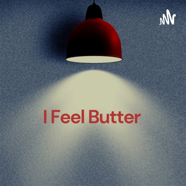 Artwork for I Feel Butter