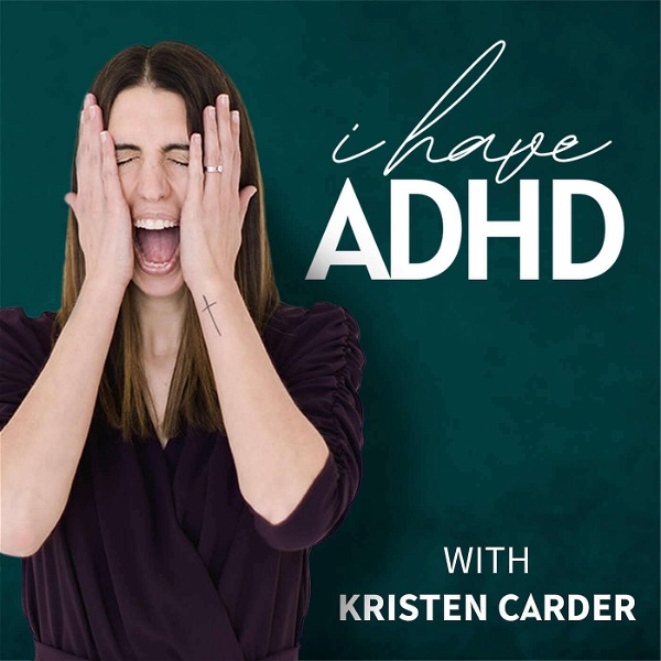 Artwork for I Have ADHD Podcast