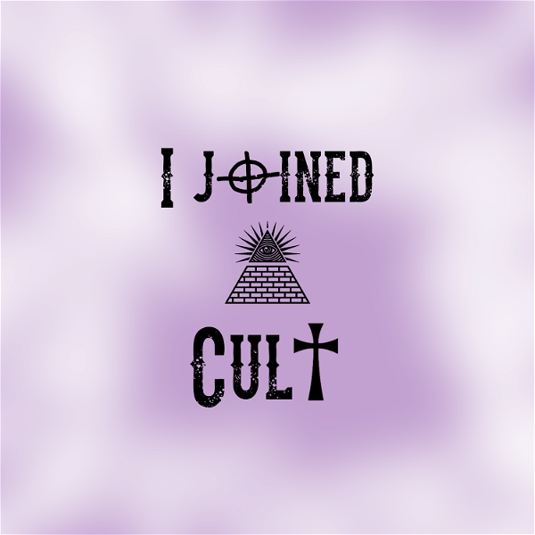 Artwork for I Joined a Cult