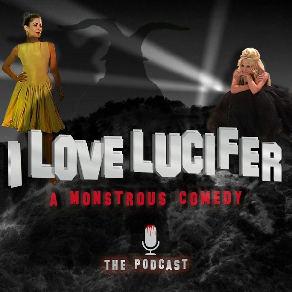 Artwork for I Love Lucifer The Podcast