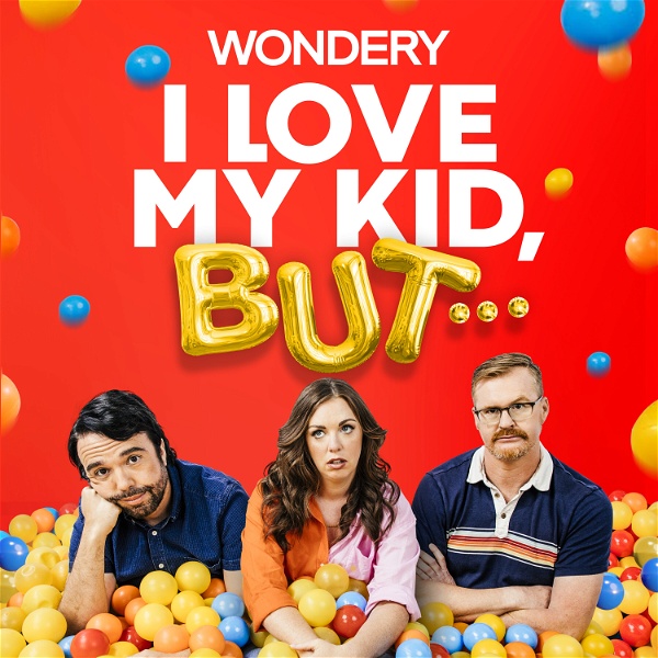 Artwork for I Love My Kid, But...