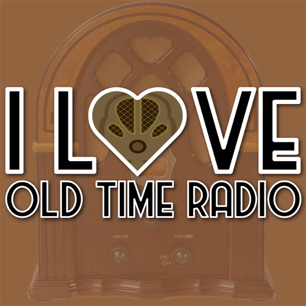 Artwork for I Love Old Time Radio