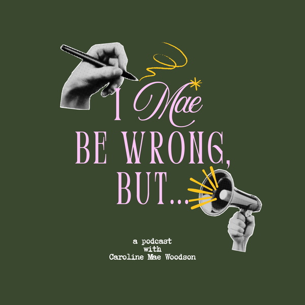 Artwork for I Mae Be Wrong, But...