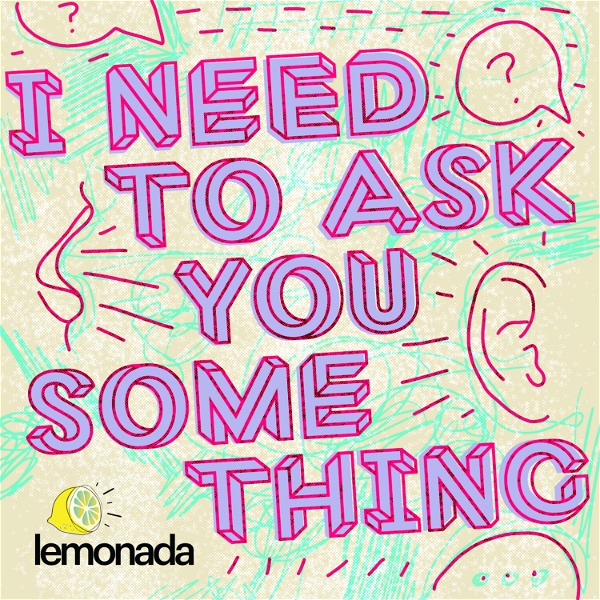 Artwork for I Need To Ask You Something