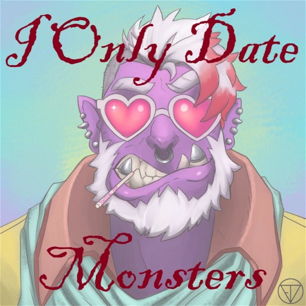 Artwork for I Only Date Monsters