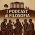 I Podcast di Filosofia