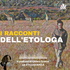 I racconti dell'etologa, il podcast di Chiara Grasso