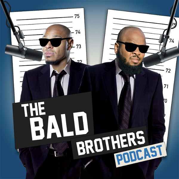 Artwork for The Bald Brothers Podcast