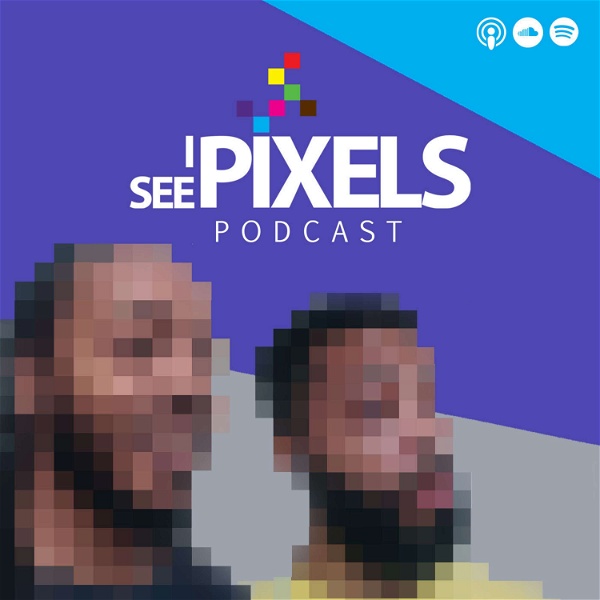 Artwork for I See Pixels Podcast