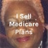 I Sell Medicare Plans