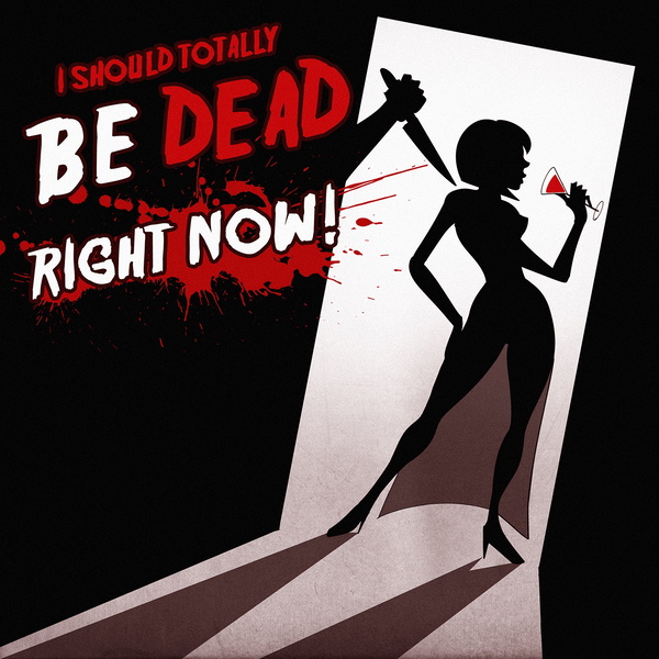 Artwork for I Should Totally Be Dead Right Now Podcast