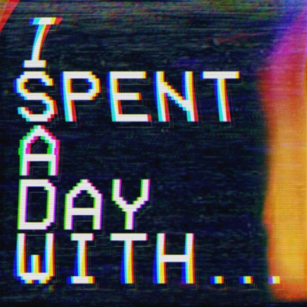 Artwork for I Spent A Day With...