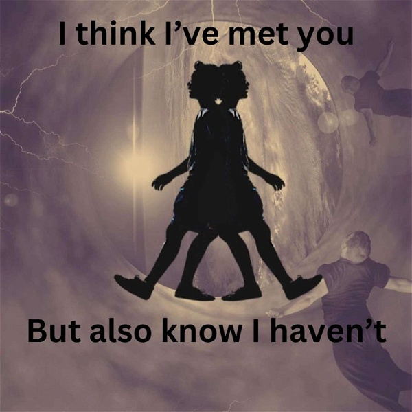 Artwork for I think I've met you, but also know I haven't
