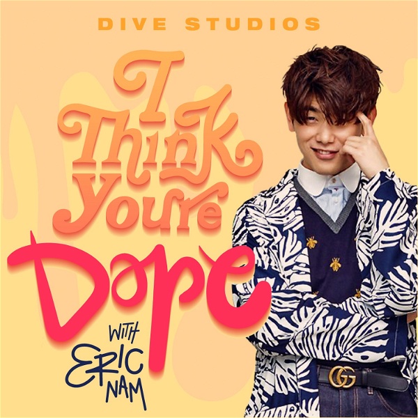 Artwork for I Think You're Dope