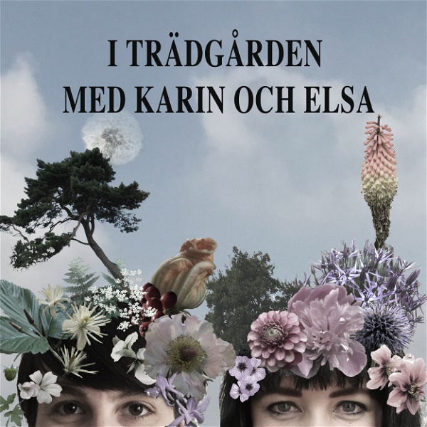 Artwork for I trädgården med Karin och Elsa