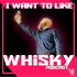 I Want to Like Whisky Podcast