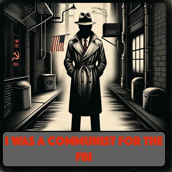 Artwork for I Was a Communist for the FBI