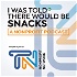I Was Told There Would Be Snacks: A Nonprofit Podcast
