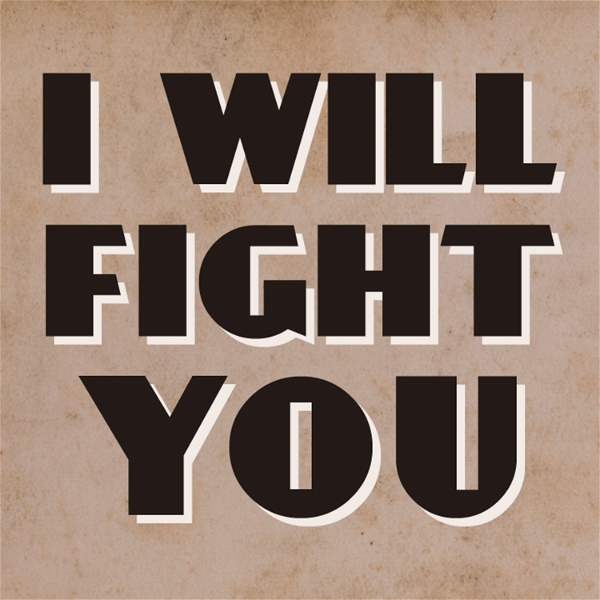 Artwork for I Will Fight You