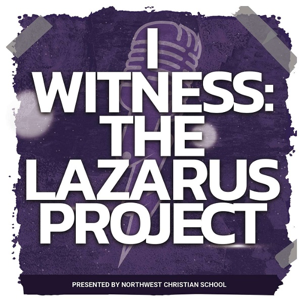 Artwork for I Witness: The Lazarus Project
