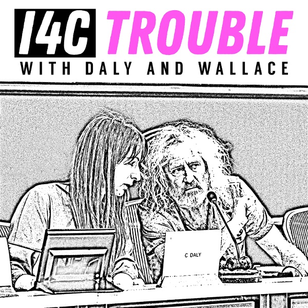 Artwork for I4C Trouble with Daly and Wallace