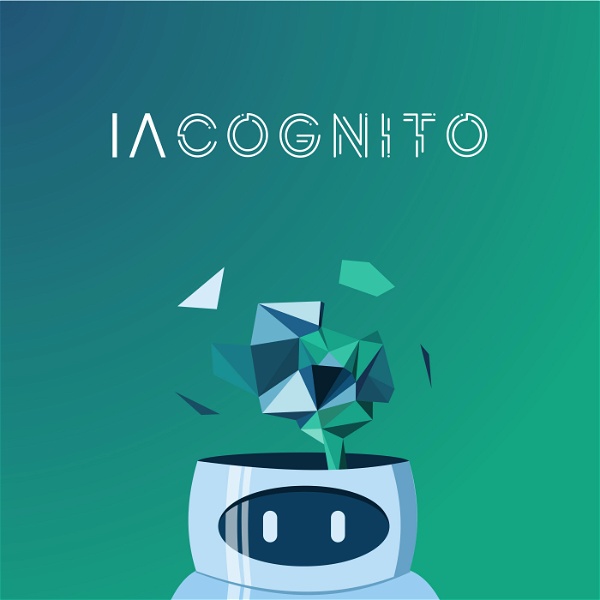 Artwork for IA COGNITO, l'Intelligence Artificielle Expliquée
