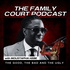 The Family Court Podcast
