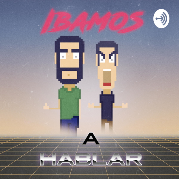 Artwork for Ibamos a hablar de...