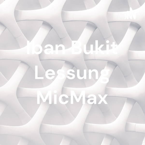 Artwork for Iban Bukit Lessung MicMax