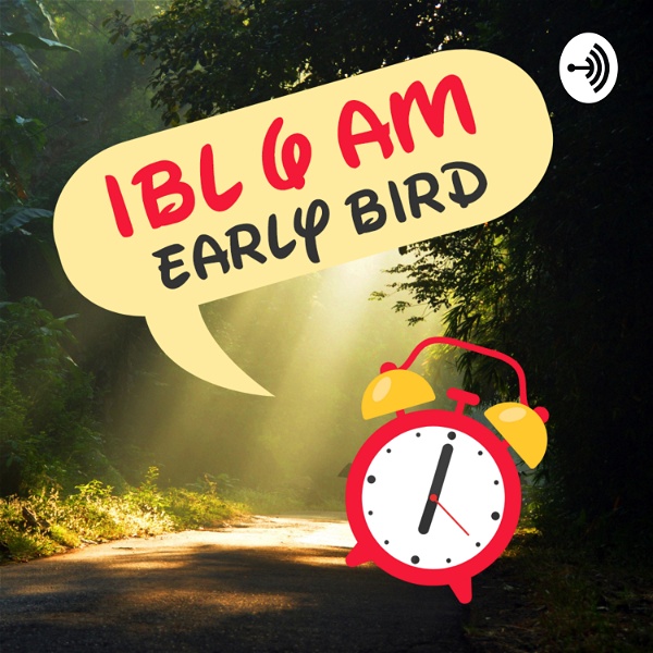 Artwork for IBL 6 AM EARLY BIRD CLUB