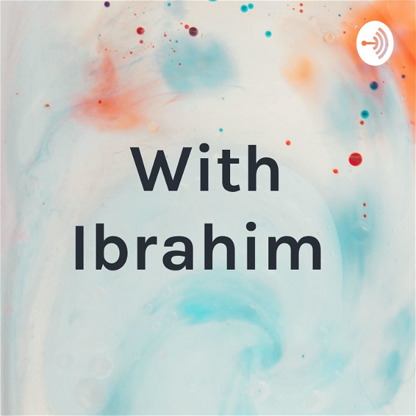 Artwork for Ibrahim listens