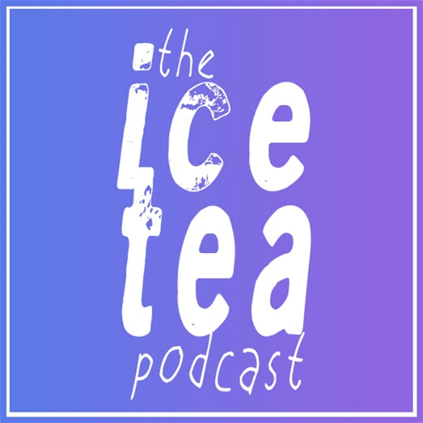 Artwork for Ice Tea Podcast