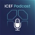 ICEF Podcast