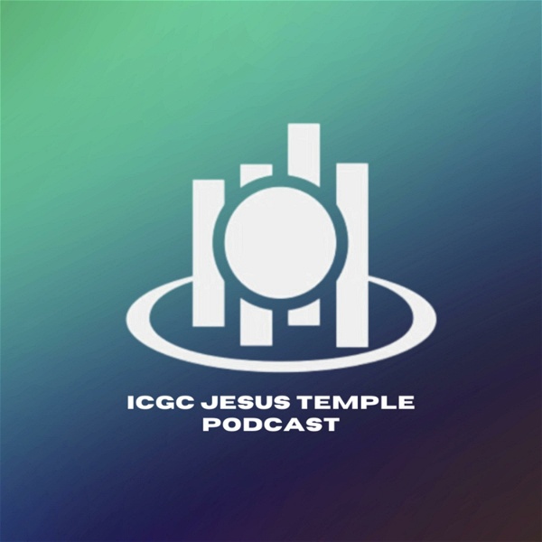 Artwork for ICGC Jesus Temple Podcast