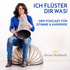Ich flüster dir was – der Podcast für Stimme & Karriere