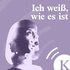 Ich weiß, wie es ist