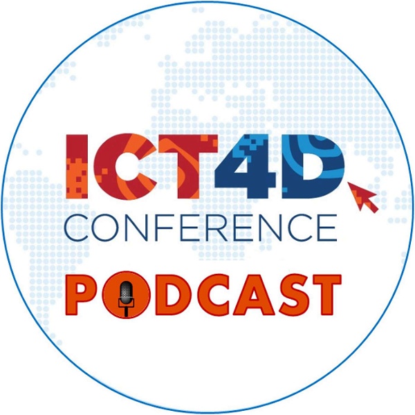 Artwork for ICT4D Conference Podcast: Global Tech, Local Good