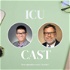 ICU Ed and Todd-Cast