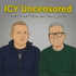 Icy Uncensored