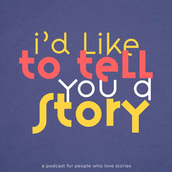 Artwork for I'd Like to Tell You a Story