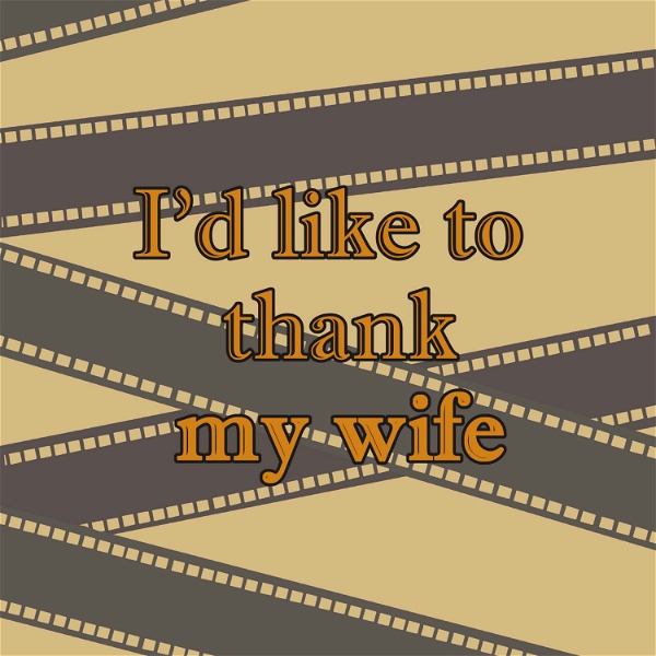 Artwork for I'd Like To Thank My Wife