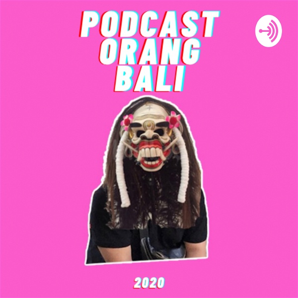 Artwork for Podcast Orang Bali