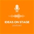 Ideas on Stage - The Leadership Communication Podcast