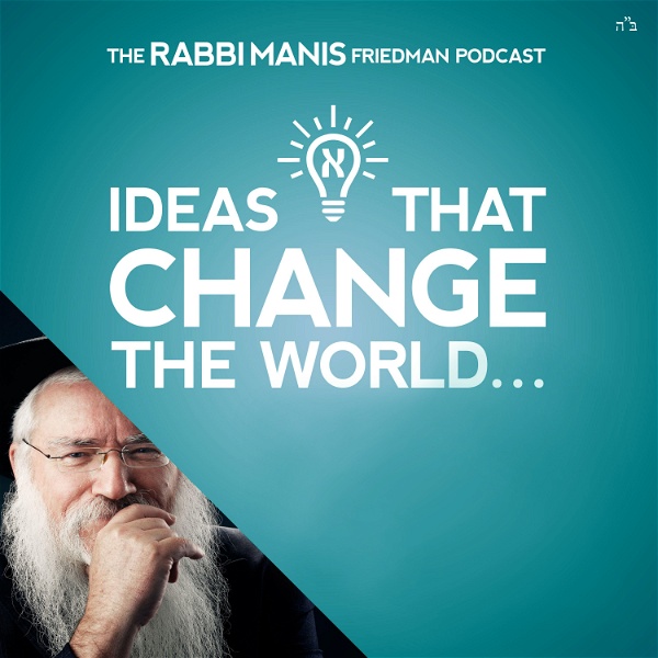 Artwork for The Rabbi Manis Friedman Podcast