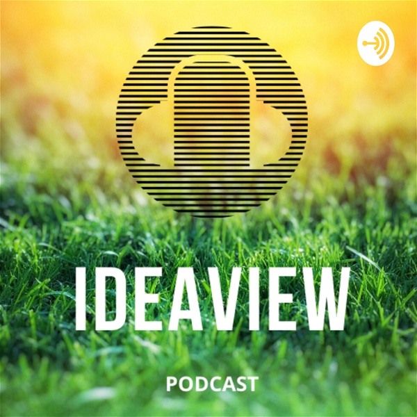 Artwork for Ideaview podcast