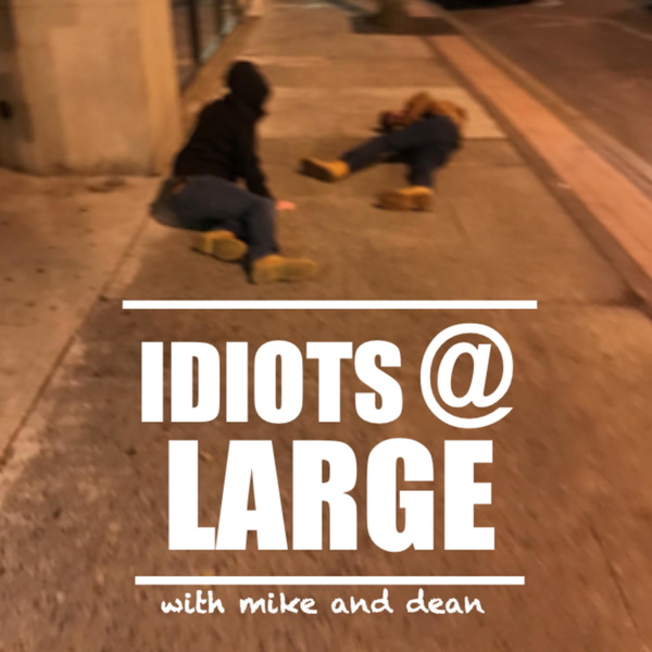 Artwork for Idiots at Large